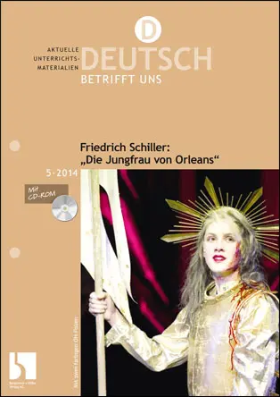 Friedrich Schiller: "Die Jungfrau von Orleans" - MEIN FACH - Deutsch Sek II