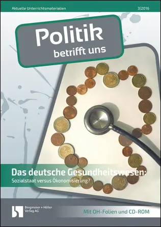 Das deutsche Gesundheitswesen - MEIN FACH - Politik Sek II