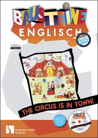 The circus is in town! - Bausteine Englisch